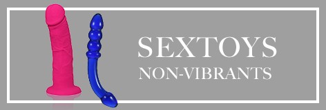 Sextoys non-vibrants