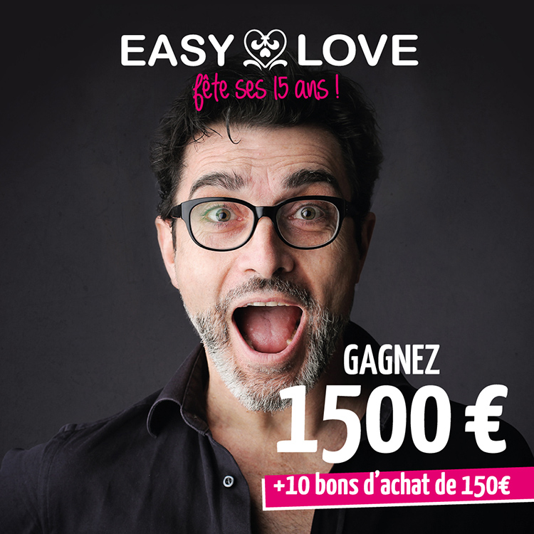Easy Love vous fait gagner 1500€ + 10 bons d'achat de 150€