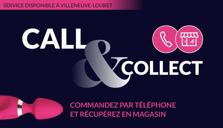 CALL & COLLECT : Commandez par téléphone et récupérez vos produits au magasin Easy Love de Villeneuve-Loubet !
