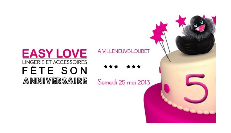 Easy Love Villeneuve-Loubet fête son 5ème anniversaire – samedi 25 mai 2013