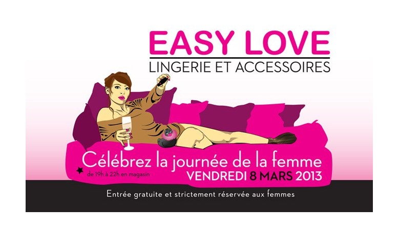 Easy Love célèbre la journée de la femme – Vendredi 08 mars 2013